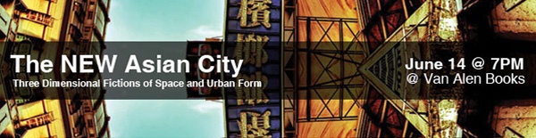 The New Asian City at Van Alen Books